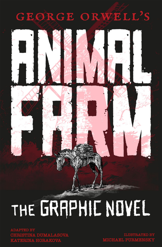 Obálka knihy George Orwell’s Animal Farm The Graphic Novel